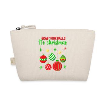 Attrapez vos couilles C’est des boules de sapin de Noël - Trousse biologique - nature - Devant