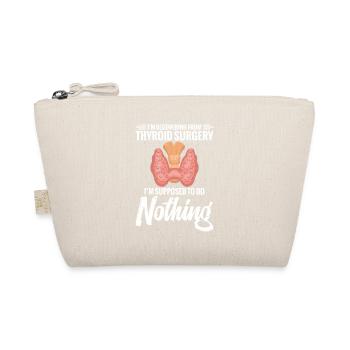 I am supposedly recovering from a - Organic Pouch - nature - Front
