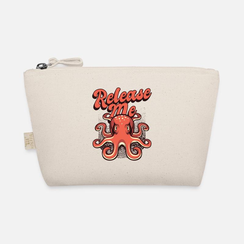 Release Me Octopoda Cephalopoda Octopodes Lover Organic Pouch