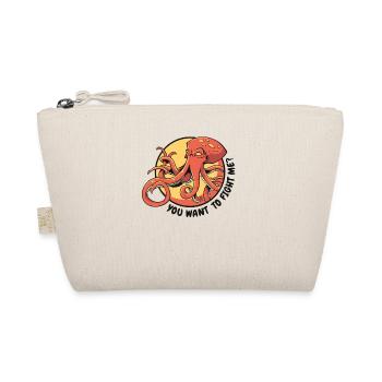You Want To Fight Me Octopodes Octopoda - Organic Pouch - nature - Front