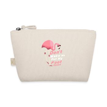 Don't Make Me Put My Foot Down Pink Bird Flamingo - Bio-Täschchen - Natur - Vorne