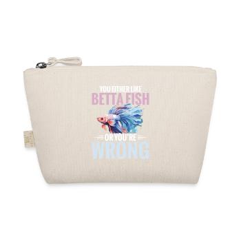 Either you like betta-fish, or you lie down - Organic Pouch - nature - Front