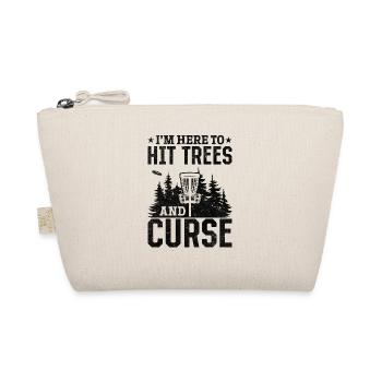 I'm Here To Hit Trees And Curse - Funny Disc Golfe - Organic Pouch - nature - Front