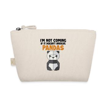 Ne pas venir si cela n’implique pas l’ami des pandas - Trousse biologique - nature - Devant