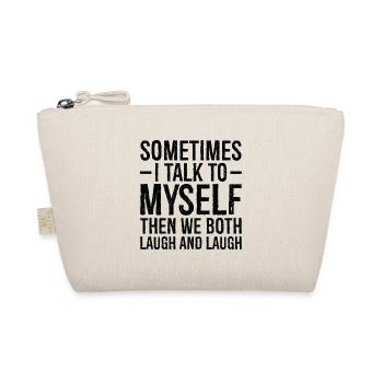 manchmal rede ich mit mir selbst komisches shirt - Bio-Täschchen - Natur - Vorne