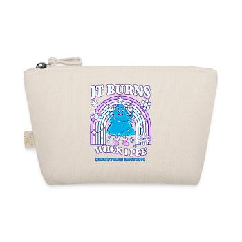 Winter Edition "It Burns when i Pee"! sarcastic - Organic Pouch - nature - Front