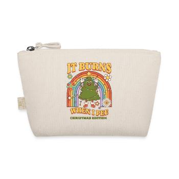 Winter Edition "It Burns when i Pee"! sarcastic - Organic Pouch - nature - Front