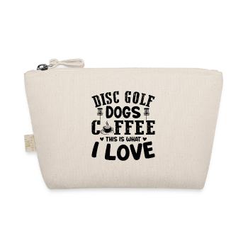 Disc Golf Dogs Coffee This Is What I Love - Disc G - Organic Pouch - nature - Front