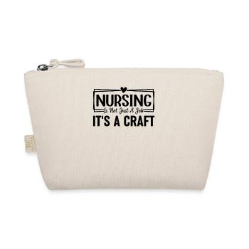 Nursing is not just a job it's a craft - Hospital - Organic Pouch - nature - Front