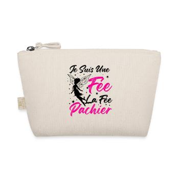 Je Suis Une Fee La Fee Pachier Humour - Trousse biologique - nature - Devant
