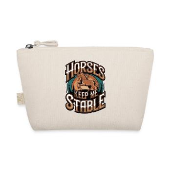 Horses Keep Me Stable Horseback Riding - Organic Pouch - nature - Front