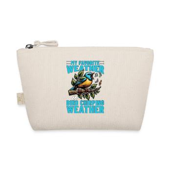 Bird Enthusiast My Favorite Weather Birdwatching - Organic Pouch - nature - Front