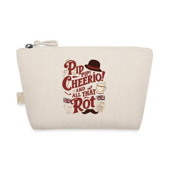 humour britannique drôle Pip Pip Cheerio citation Design - Trousse biologique - nature - Devant