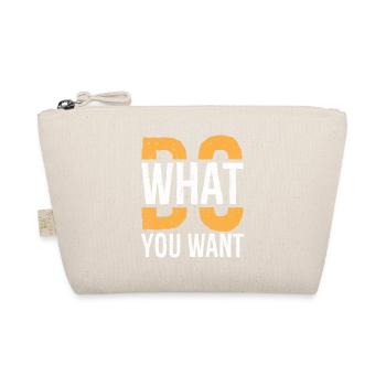 Faites ce que vous voulez - Trousse biologique - nature - Devant