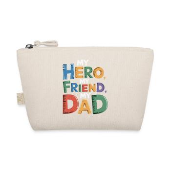 MY HERO MY FRIEND MY DAD - Organic Pouch - nature - Front