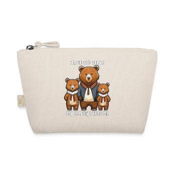 LES OURS N’ONT PAS DE TEMPS, MA FAMILLE A BESOIN DE MOI - Trousse biologique - nature - Devant