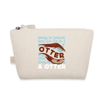 Loutre Soyez toujours vous-même, sauf - Trousse biologique - nature - Devant