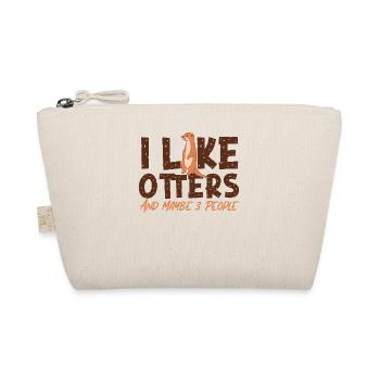 Otter I Like Otters And Maybe 3 - Bio-Täschchen - Natur - Vorne