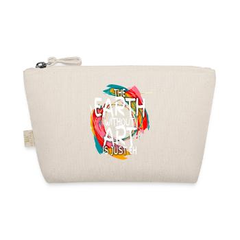 Earth Without Art Is Just Eh Art Teacher - Organic Pouch - nature - Front