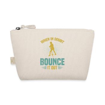 Pogo-stick: If you have any doubts, hop off - Organic Pouch - nature - Front