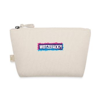 WOTZEFUCK Lustiger Humor Sarkasmus - Bio-Täschchen - Natur - Vorne