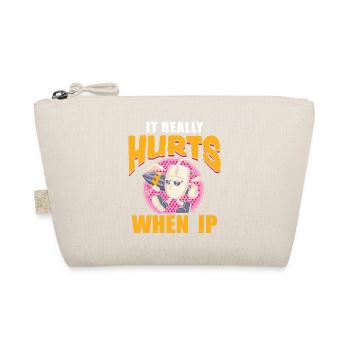 Funny saying "It Burns when I Pee"! - Organic Pouch - nature - Front