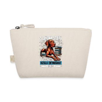 Vizsla Enthusiast A Short Story I Am A Dog Owner - Organic Pouch - nature - Front