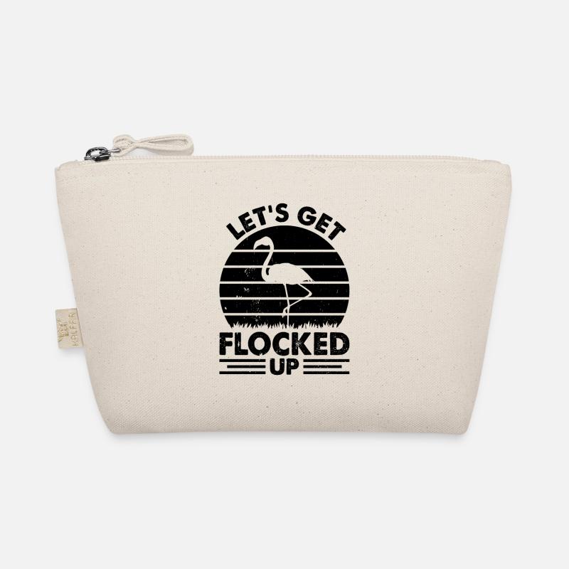 Flamingo Lover - Let’s Get Flocked Up - Drôle Trousse biologique