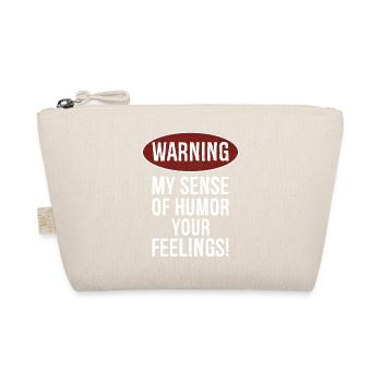 Avertissement : mon sens de l’humour pourrait vous blesser - Trousse biologique - nature - Devant