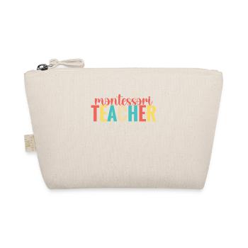 Montessori teacher I rise by - Organic Pouch - nature - Front