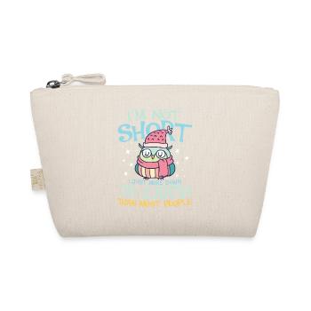 i m not short i m just more down to earth owl - Bio-Täschchen - Natur - Vorne