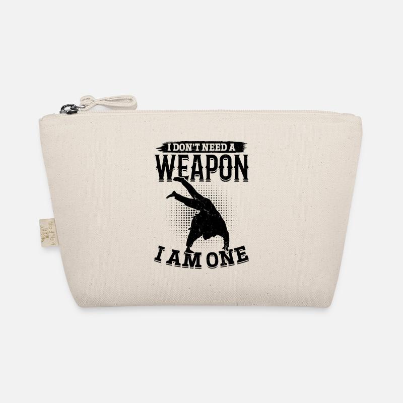 I Don't Need A Weapon I Am One - Judo Fighter Organic Pouch