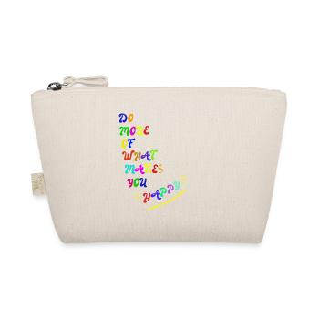 Do more of what makes you happy - Bio-Täschchen - Natur - Vorne