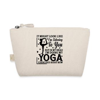 but in my head I'm doing my yoga exercises - Yoga - Organic Pouch - nature - Front