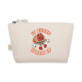 Lustiger Spruch "It Burns when i Pee"! Sarkastisch - Bio-Täschchen - Natur - Vorne