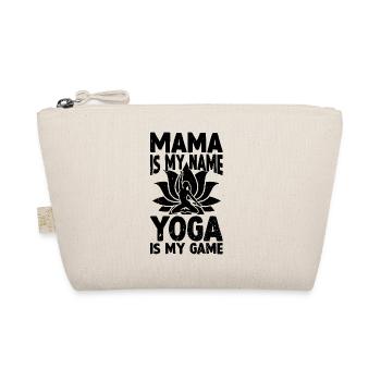 Mama is my name Yoga is my game - Mama Yoga - Bio-Täschchen - Natur - Vorne