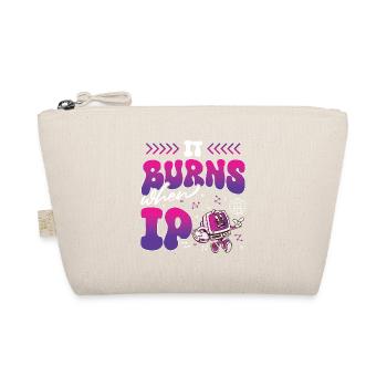 Funny saying "It Burns when I Pee"! - Organic Pouch - nature - Front
