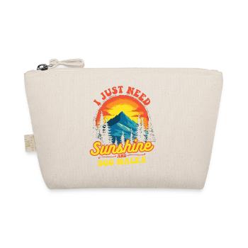 I Just Need Sunshine And Dog Walks Adventure - Organic Pouch - nature - Front