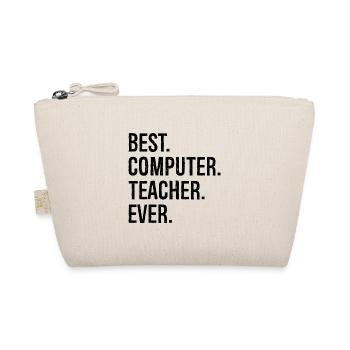 best computer teacher ever - Organic Pouch - nature - Front