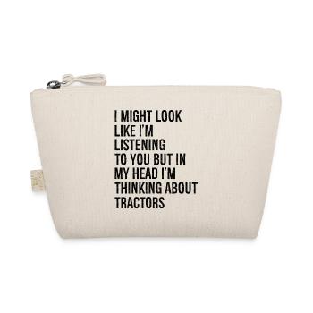 I might look like I'm listening to you In my head - Organic Pouch - nature - Front