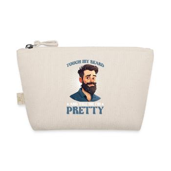 Touch My Beard And Tell Me I'm Pretty 12 - Bio-Täschchen - Natur - Vorne