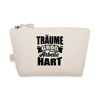 Träume groß Arbeite Hart - Bio-Täschchen - Natur - Vorne