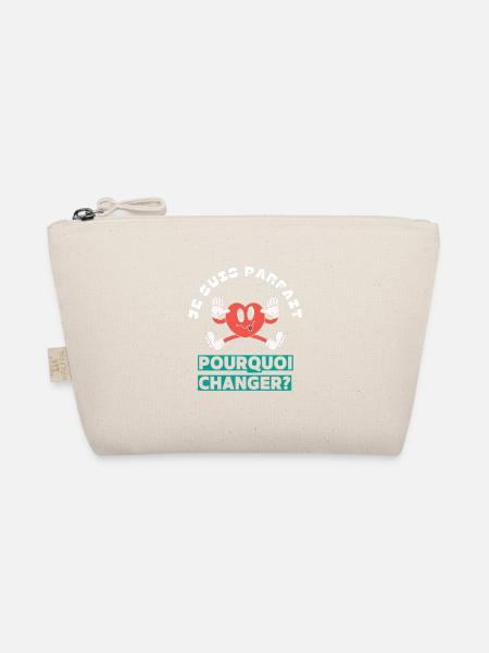 I'm perfect, why change? - Organic Pouch - nature - Front