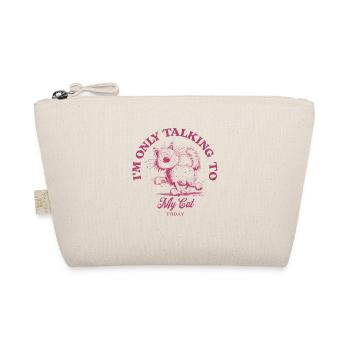 Je ne parle qu’à mon chat chat en disant chats - Trousse biologique - nature - Devant