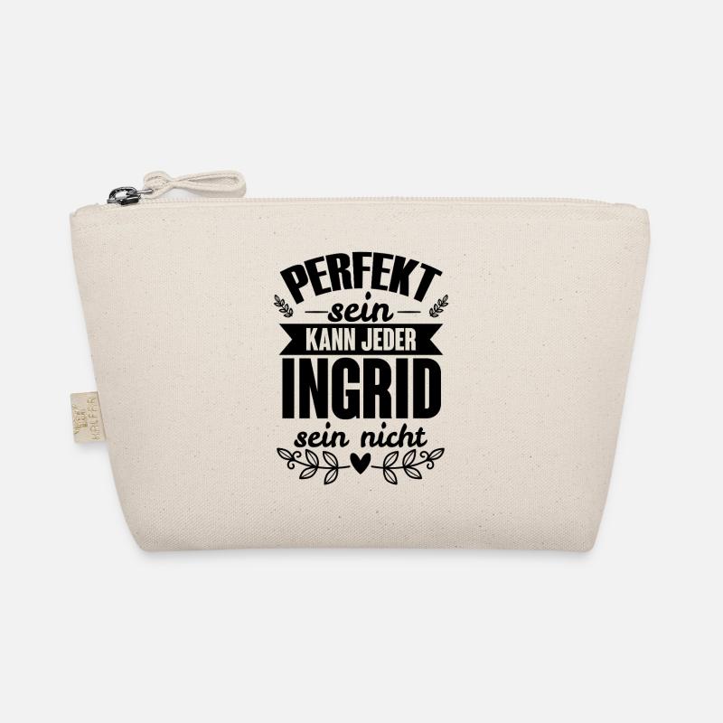 Ingrid - Perfekt Sein Kann Jeder Ingrid Nicht Bio-Täschchen