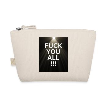 Fuck you all - Bio-Täschchen - Natur - Vorne