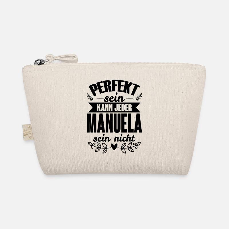 Manuela - Perfekt Sein Kann Jeder Manuela Nicht Bio-Täschchen