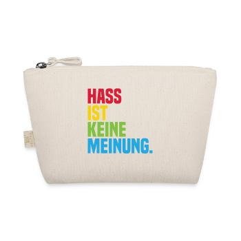 Hass ist keine Meinung Statement gegen rechts - Bio-Täschchen - Natur - Vorne