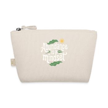 Abundance is a state of mind Quote - Organic Pouch - nature - Front