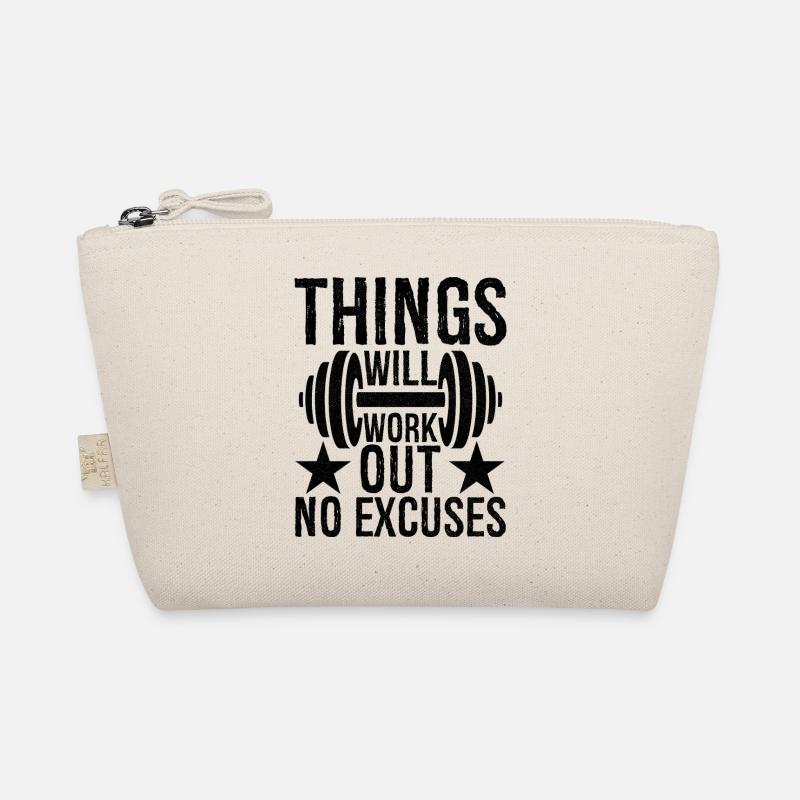 things will work out no excuses Organic Pouch